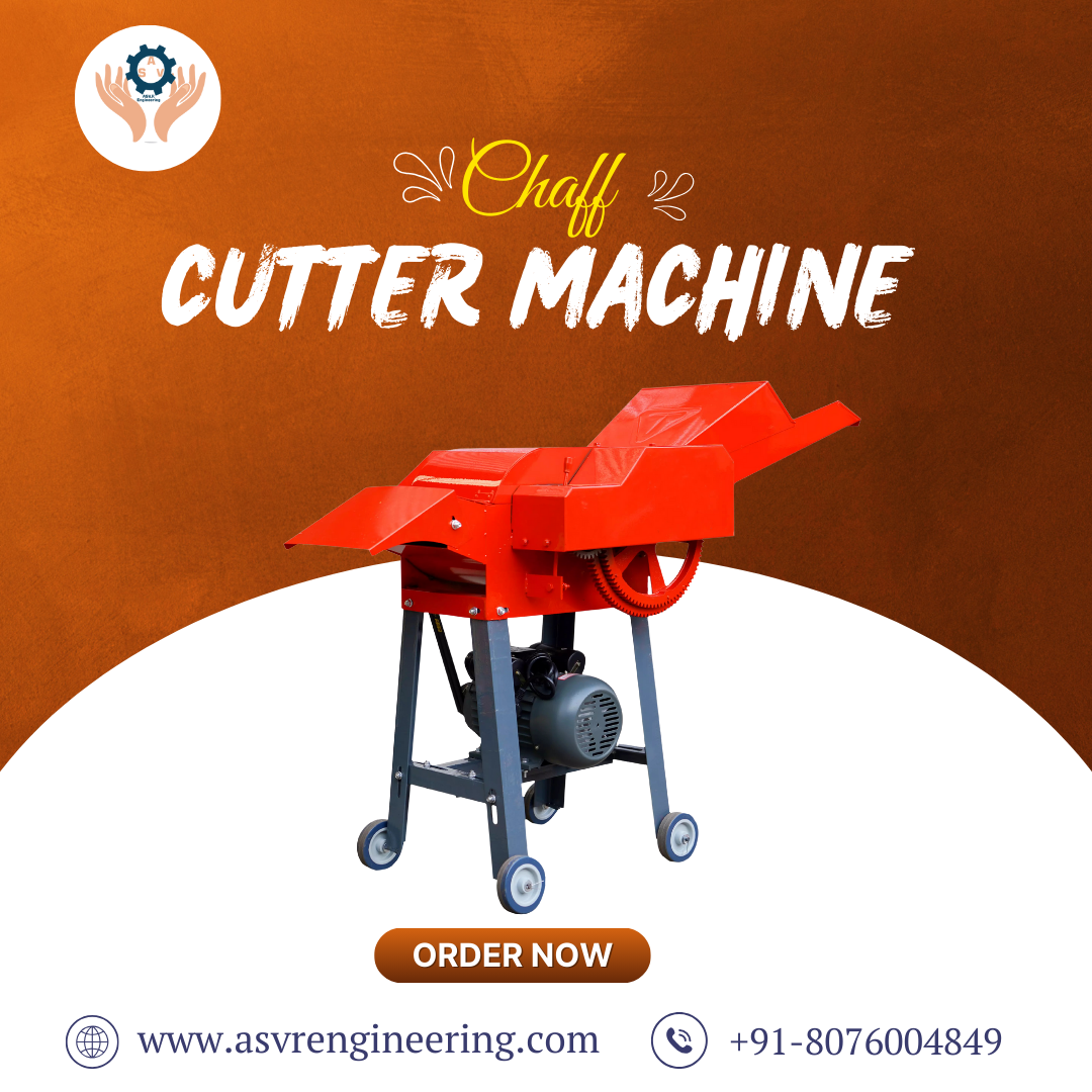 Leading Chaff Cutter Machine Manufacturers for Farmers, Dairy Owners & Commercial Fodder Processing